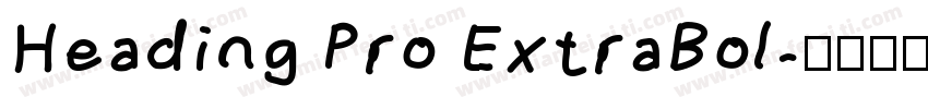 Heading Pro ExtraBol字体转换